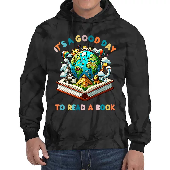 Its A Good Day To Read A Book World Tie Dye Hoodie