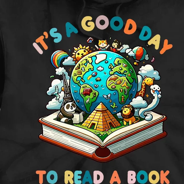 Its A Good Day To Read A Book World Tie Dye Hoodie