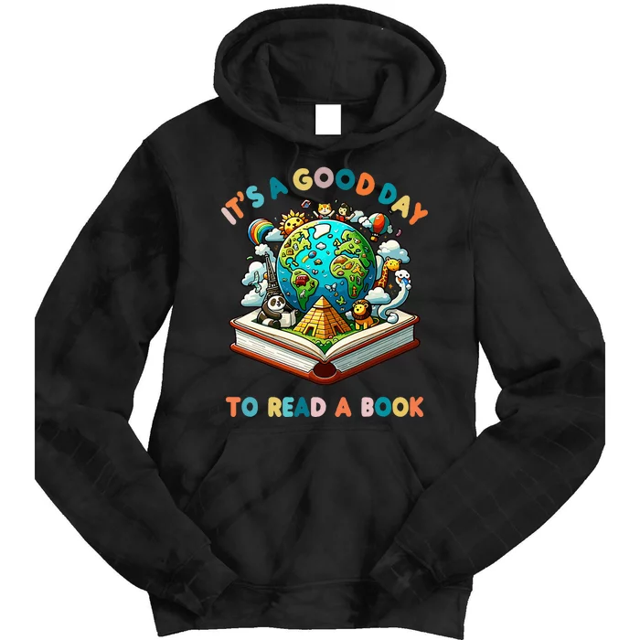 Its A Good Day To Read A Book World Tie Dye Hoodie