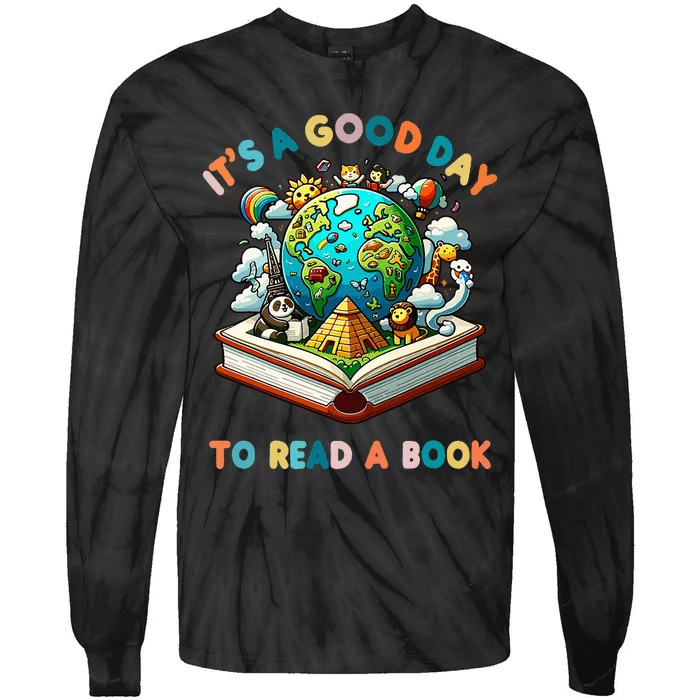 Its A Good Day To Read A Book World Tie-Dye Long Sleeve Shirt