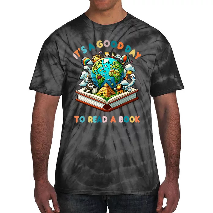 Its A Good Day To Read A Book World Tie-Dye T-Shirt