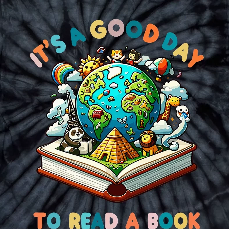 Its A Good Day To Read A Book World Tie-Dye T-Shirt