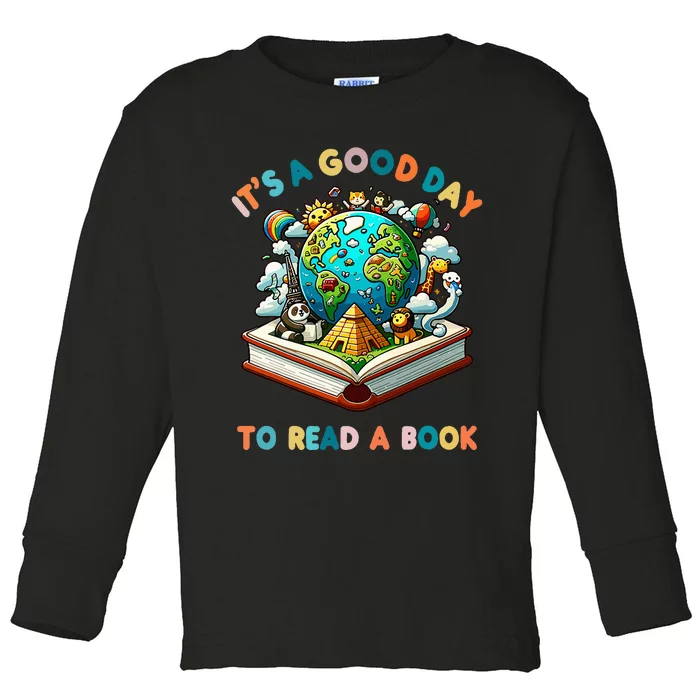 Its A Good Day To Read A Book World Toddler Long Sleeve Shirt