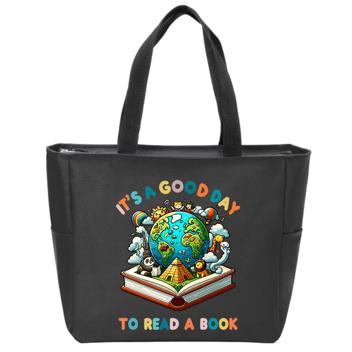 Its A Good Day To Read A Book World Zip Tote Bag