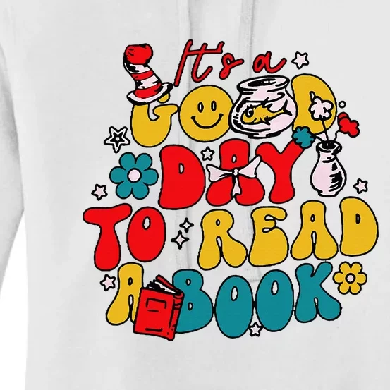 Its A Good Day To Read A Book Reading Day Women's Pullover Hoodie