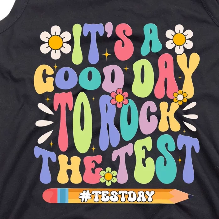 ItS A Good Day To Rock The Test Groovy Testing Motivation Tank Top