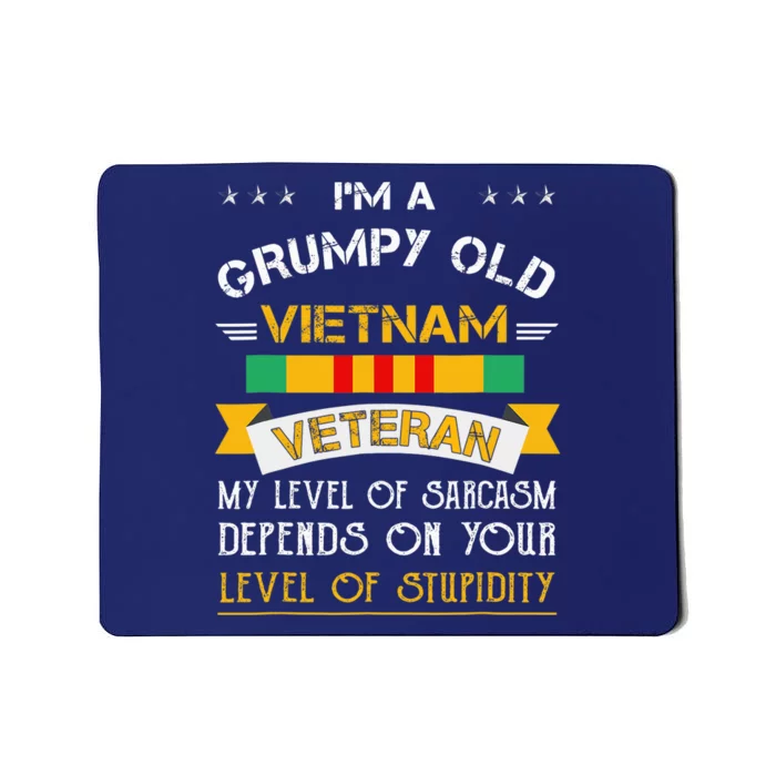 Im A Grumpy Old Vietnam Veteran Mousepad