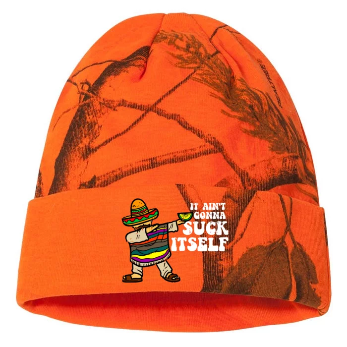 It Aint Gonna Suck Itself Mariachi Funny Cinco De Mayo Kati - 12in Camo Beanie