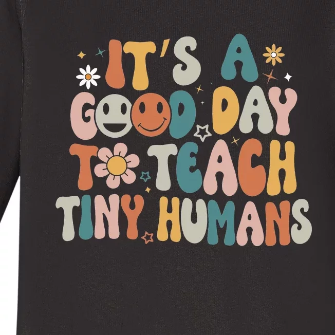 It's A Good Day To Teach Tiny Humans funny Teacher life Baby Long Sleeve Bodysuit