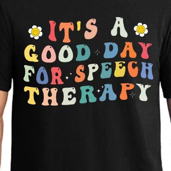 Its A Good Day For Speech Therapy Speech Pathologist SLP Pajama Set