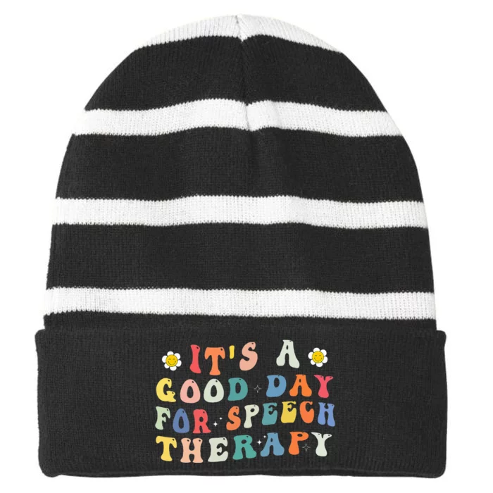 Its A Good Day For Speech Therapy Speech Pathologist SLP Striped Beanie with Solid Band