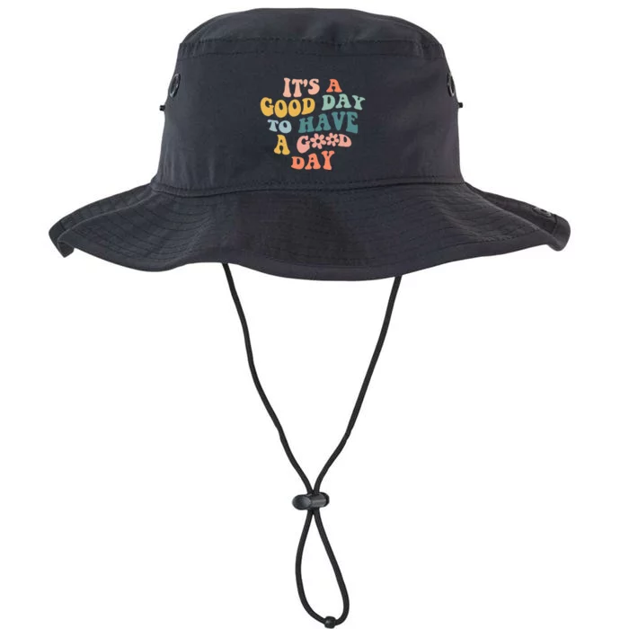 Its A Good Day To Have A Good Day Inspirational Quote Legacy Cool Fit Booney Bucket Hat