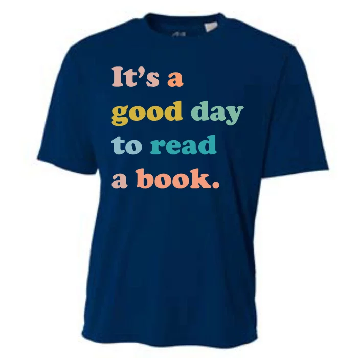 It's A Good Day To Read A Book Cooling Performance Crew T-Shirt