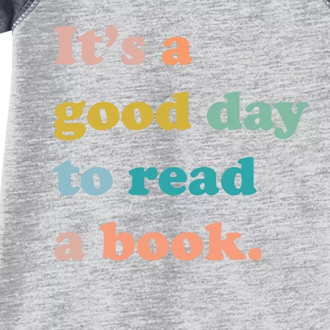 It's A Good Day To Read A Book Infant Baby Jersey Bodysuit