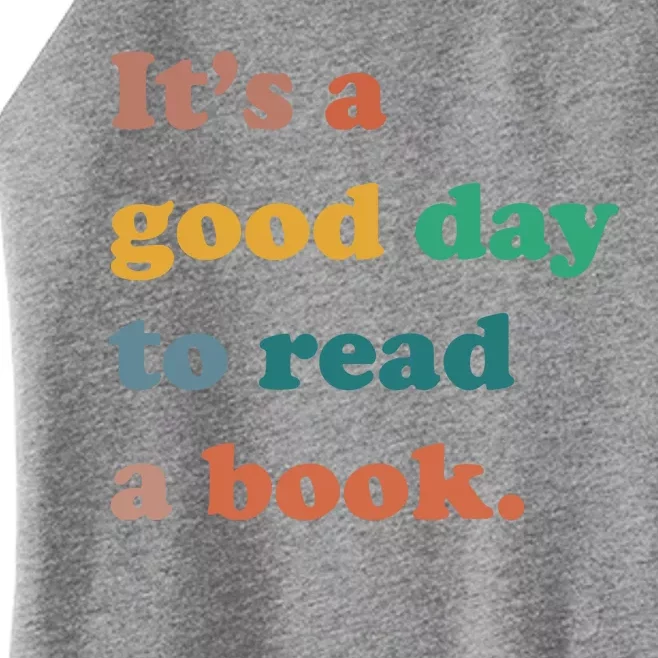 It's A Good Day To Read A Book Women’s Perfect Tri Rocker Tank