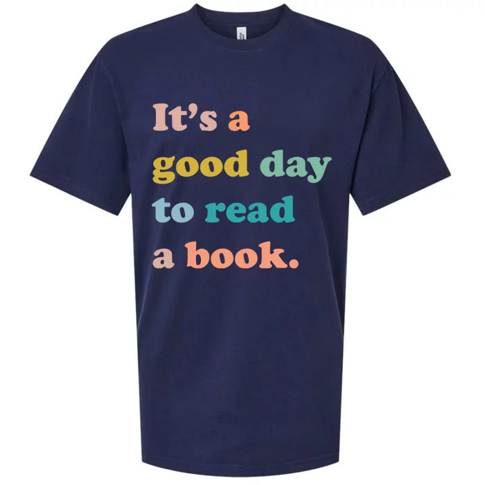 It's A Good Day To Read A Book Sueded Cloud Jersey T-Shirt