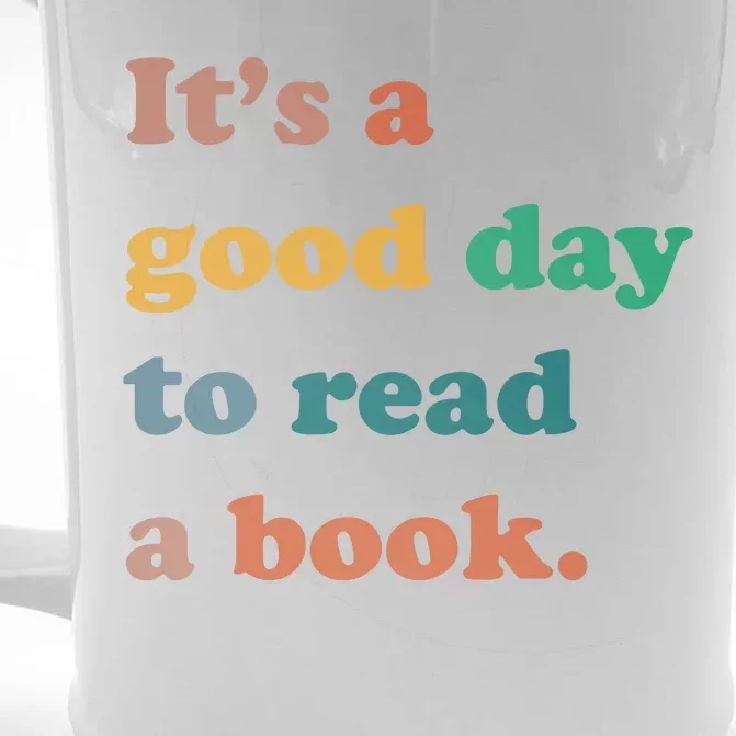 It's A Good Day To Read A Book Front & Back Beer Stein