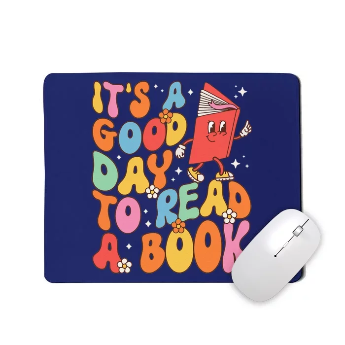 Its A Good Day To Read A Book Librarian Teacher Mousepad