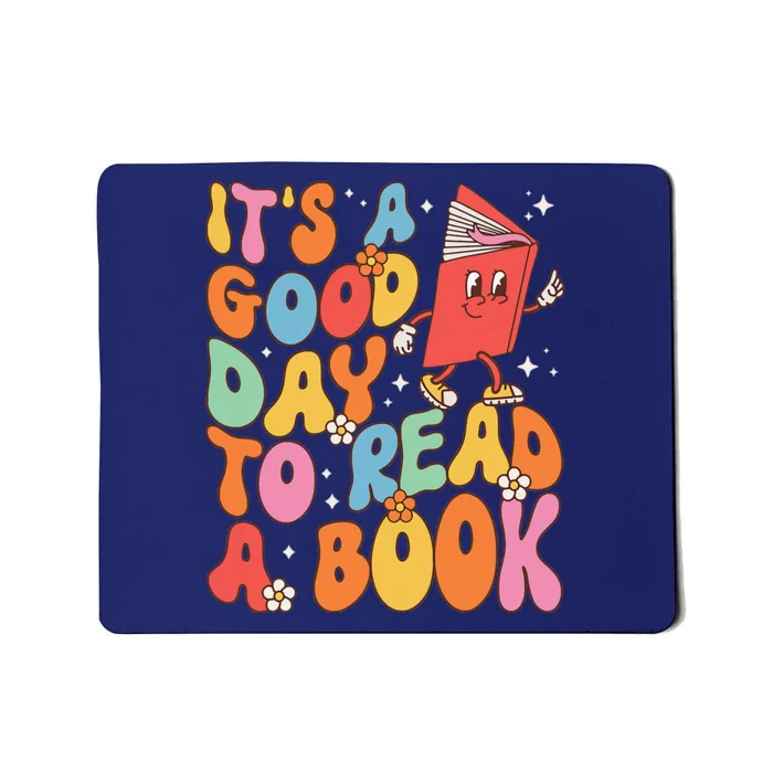 Its A Good Day To Read A Book Librarian Teacher Mousepad