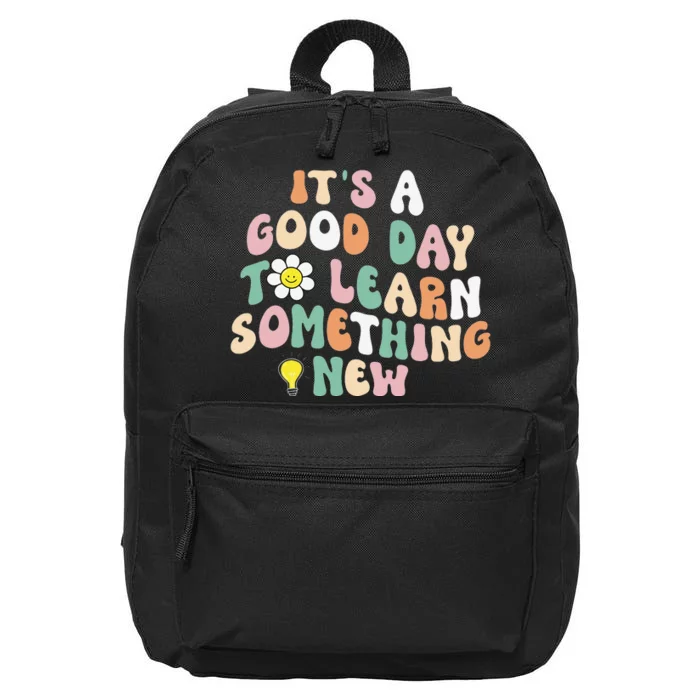 It's A Good Day To Learn Something New Retro Back To School 16 in Basic Backpack