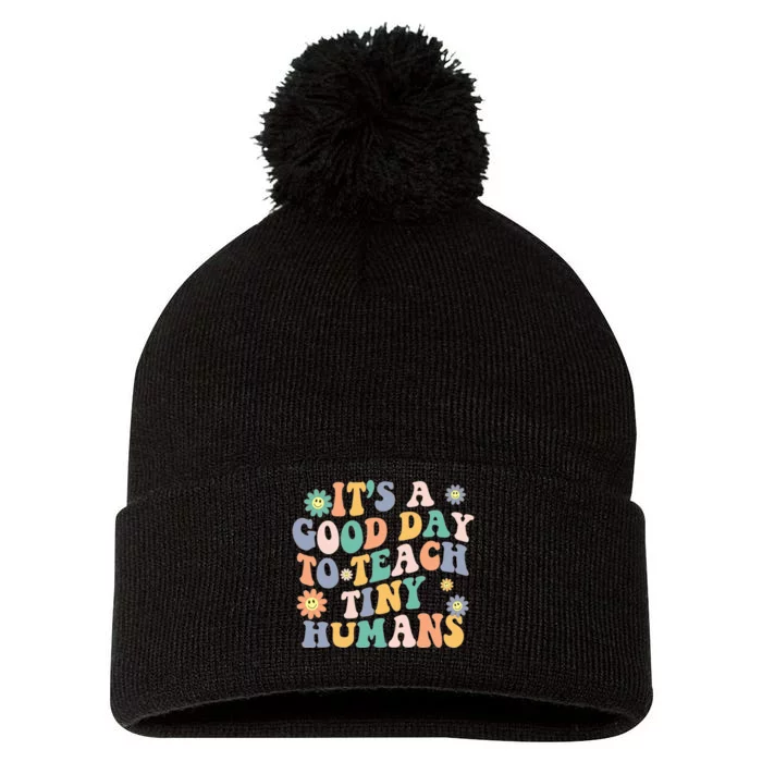 Its a Good Day to Teach Tiny Humans Kindergartem Teacher Pom Pom 12in Knit Beanie