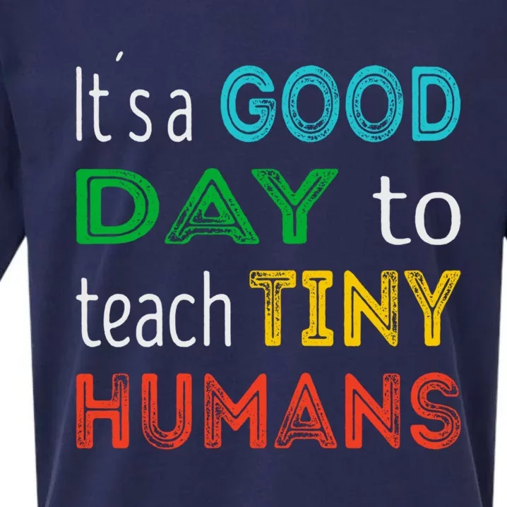 It's A Good Day To Teach Tiny Hu Gift Sueded Cloud Jersey T-Shirt