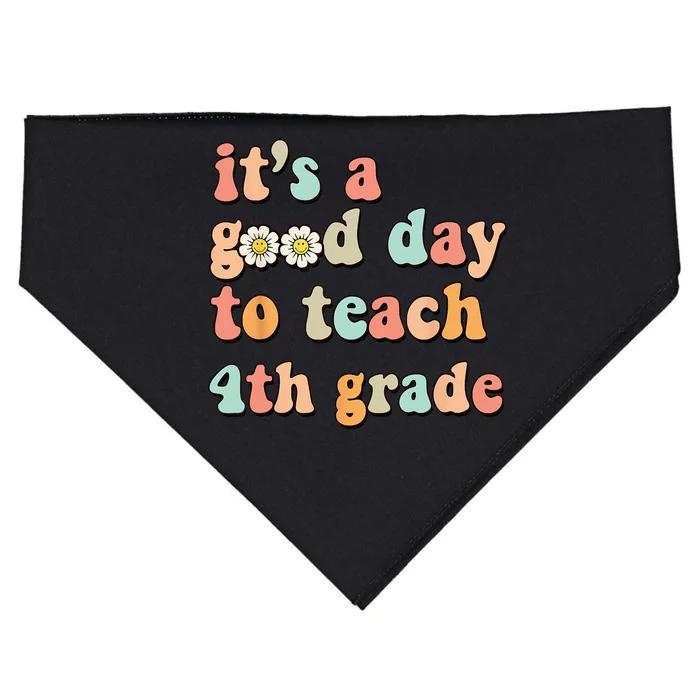 Its A Good Day To Teach 4th Grade Fourth Grade Teacher USA-Made Doggie Bandana