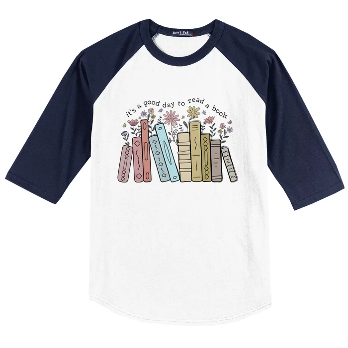 Its A Good Day To Read A Book Baseball Sleeve Shirt