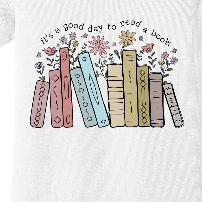 Its A Good Day To Read A Book Baby Bodysuit