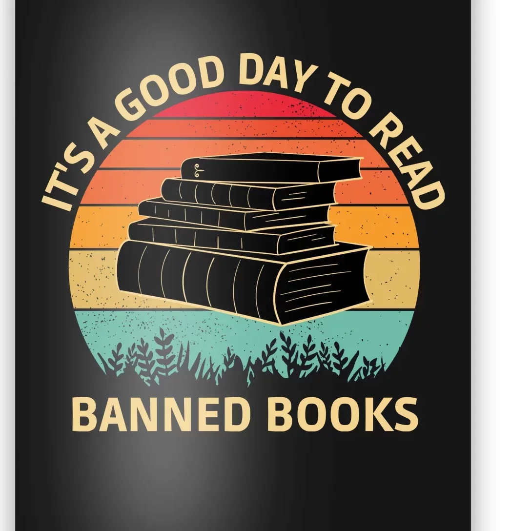 It's A Good Day To Read Banned Books Poster