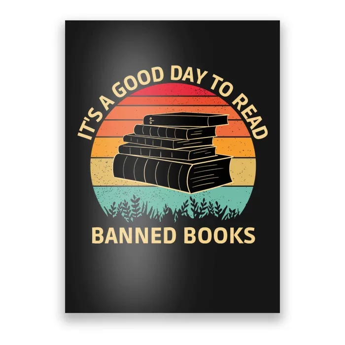 It's A Good Day To Read Banned Books Poster