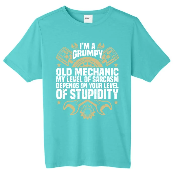 IM A Grumpy Old Mechanic Engine Quote Motor Car Garage Gift ChromaSoft Performance T-Shirt