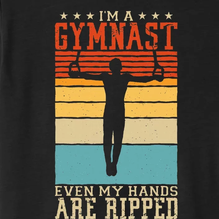 IM A Gymnast Even My Hands Are Ripped Gymnastic ChromaSoft Performance T-Shirt