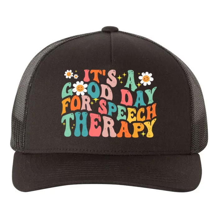 Its A Good Day For Speech Therapy SLPs Yupoong Adult 5-Panel Trucker Hat