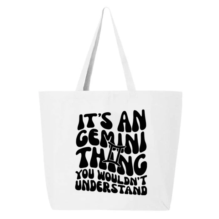 It’S An Gemini Thing You Wouldn’T Understand 25L Jumbo Tote