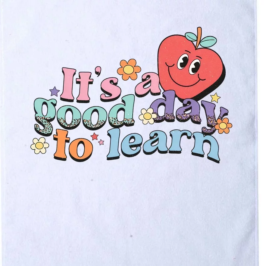 Its A Good Day To Learn Funny Teacher Inspiring Educator Back To School Platinum Collection Golf Towel