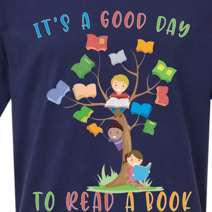 It's A Good Day To Read A Book Bookworm Meaningful Gift Sueded Cloud Jersey T-Shirt