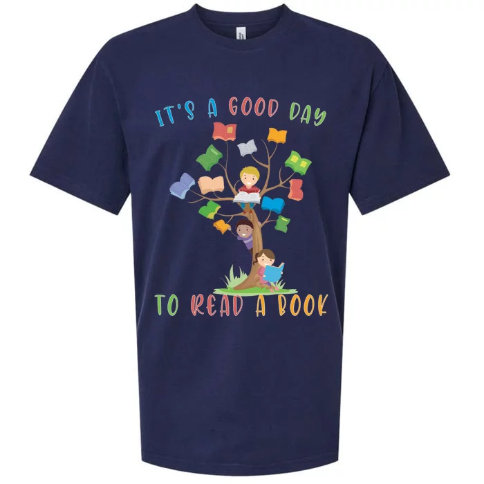 It's A Good Day To Read A Book Bookworm Meaningful Gift Sueded Cloud Jersey T-Shirt