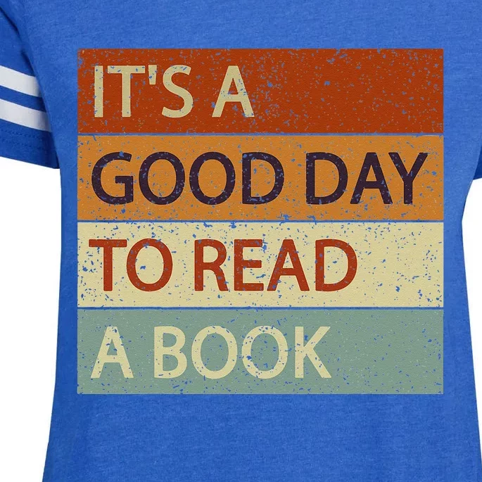 It’s A Good Day To Read A Book Reading Lovers And Readers Enza Ladies Jersey Football T-Shirt