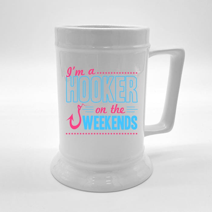 I'm A Hooker On The Weekends Funny Fishing Joke Gift Front & Back Beer Stein