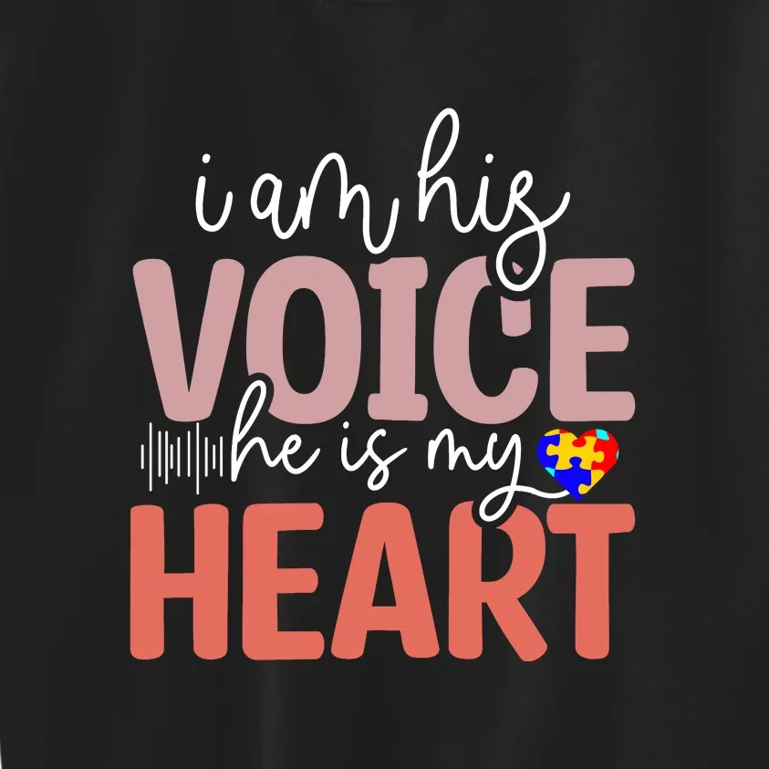 I Am His Voice He Is My Heart Autism Awareness Day Kids Sweatshirt