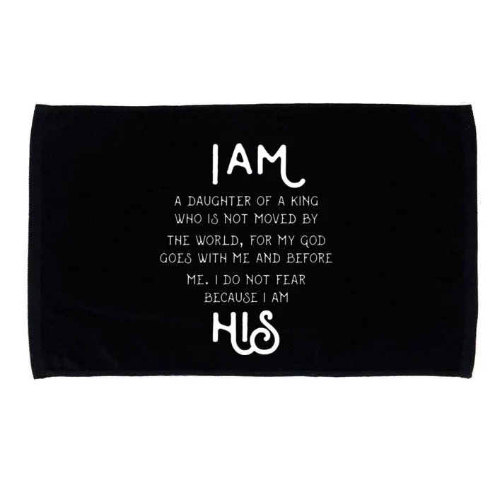 I Am His A Daughter Of A King Quote Microfiber Hand Towel