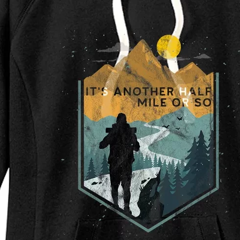 Its Another Half Mile Or So Mountain Hiking Women's Fleece Hoodie