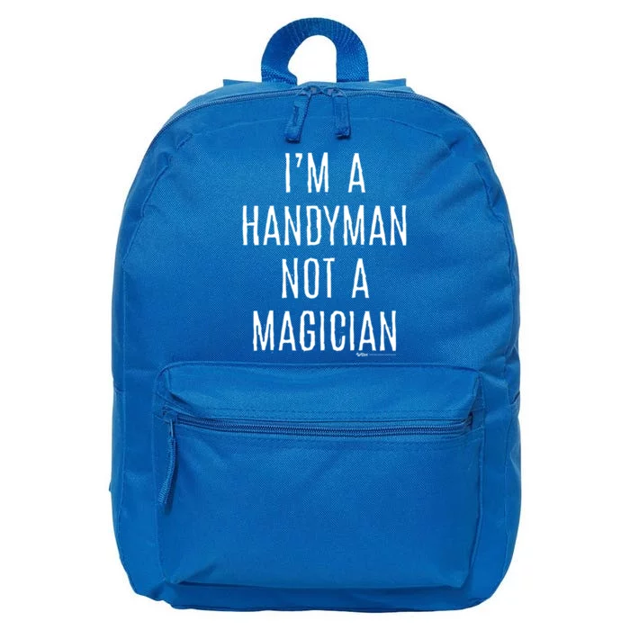 Im A Handy Not A Magician Gift 16 in Basic Backpack