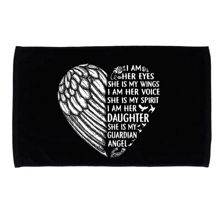 I Am Her Eyes She Is My Wings I Am Her Voice Microfiber Hand Towel