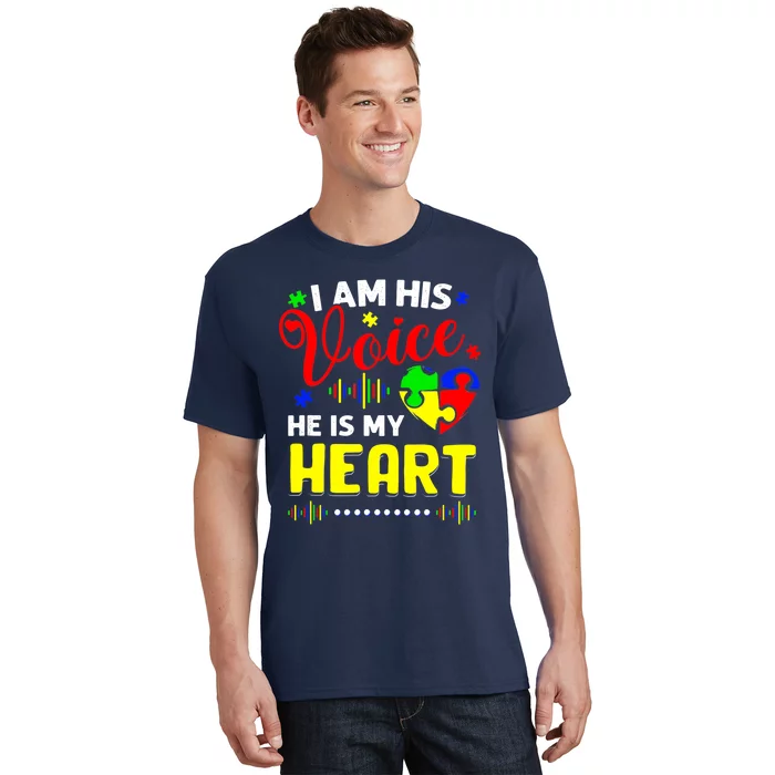 I Am His Voice He Is My Heart Autism Awareness Mom Dad T-Shirt