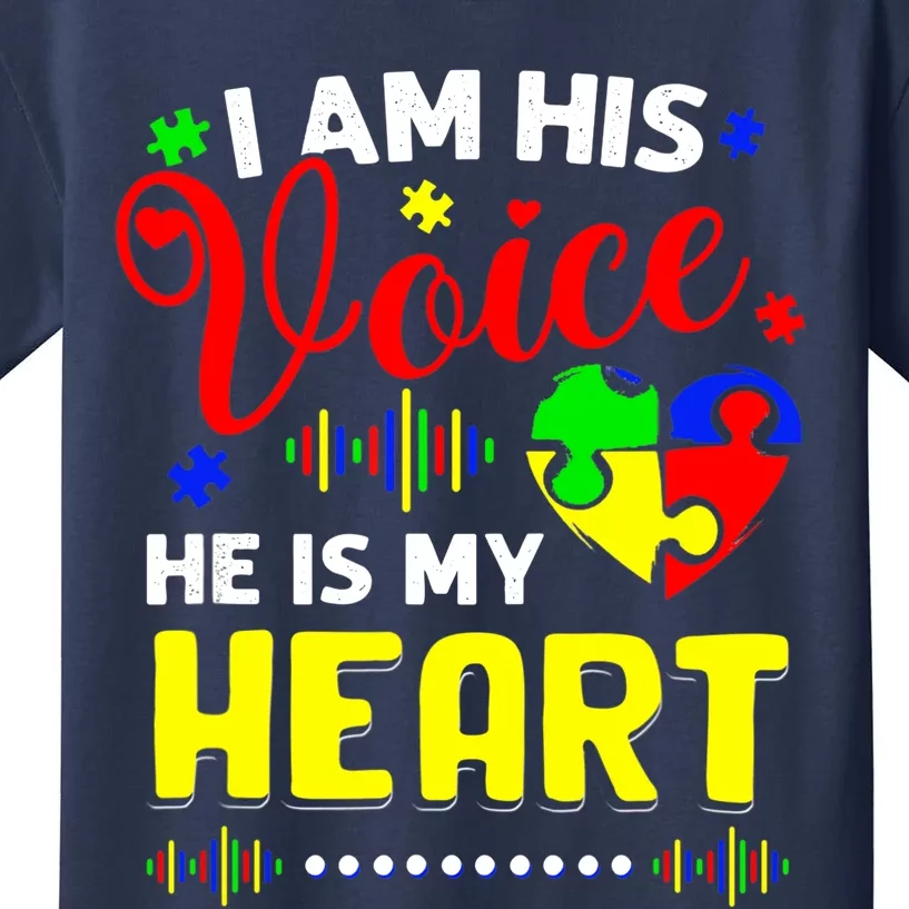 I Am His Voice He Is My Heart Autism Awareness Mom Dad Kids T-Shirt