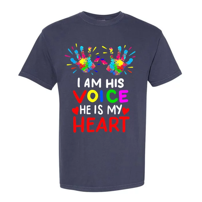 I Am His Voice He Is My Heart Mom Autistic Autism Awareness Garment-Dyed Heavyweight T-Shirt