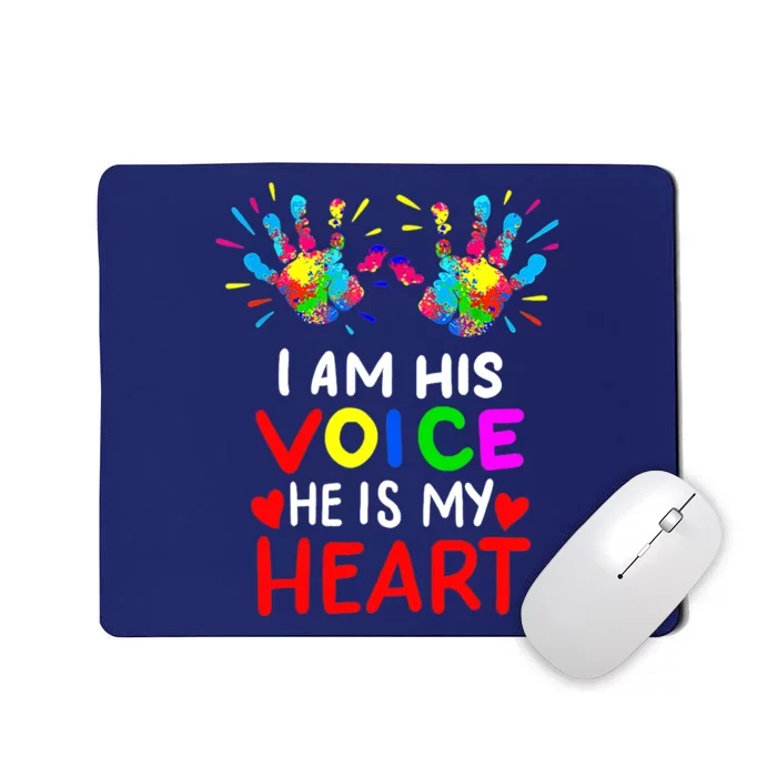 I Am His Voice He Is My Heart Mom Autistic Autism Awareness Mousepad