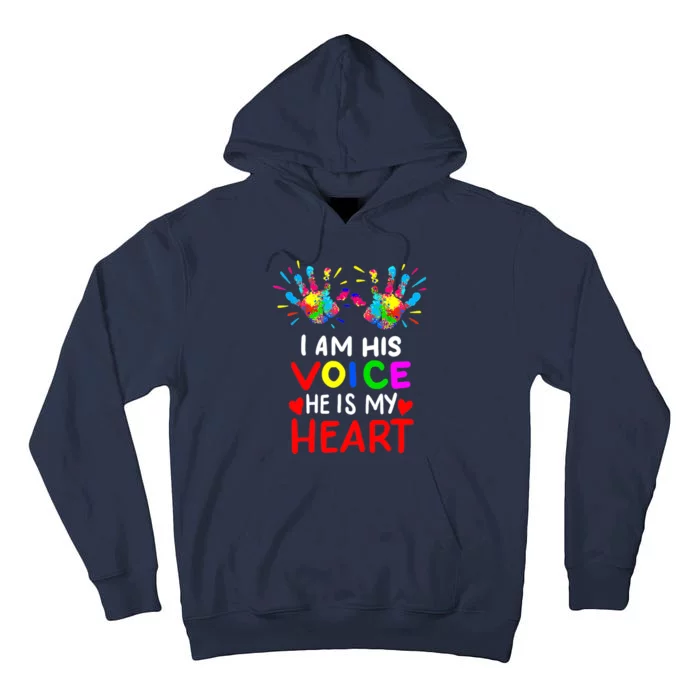 I Am His Voice He Is My Heart Mom Autistic Autism Awareness Tall Hoodie